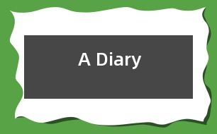 A Diary