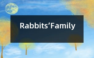 Rabbits’Family