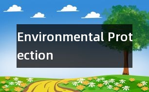 Environmental Protection