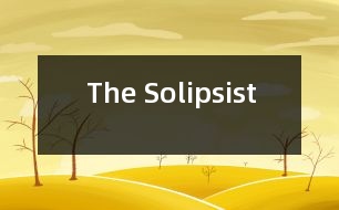 The Solipsist